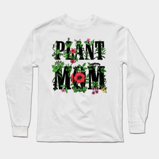 PLANT MOM 🌿 Nature Plant Lover Floral Garden Flowers Herbs Mothers Day Plant Lady Birthday Gift Ideas Mug Sticker Shirt Pillow Tote and More Long Sleeve T-Shirt